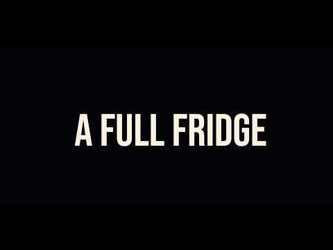 A FULL FRIDGE - a short film