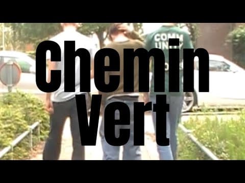Chemin Vert (The Green Path)