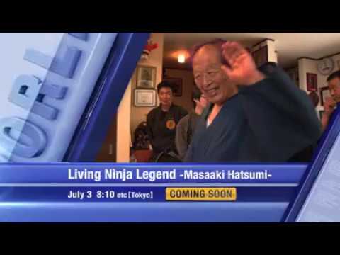 NHK Documentary "LIVING NINJA LEGEND" - Soke Masaaki Hatsumi