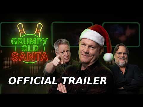 Grumpy Old Santa | Official Trailer | Christmas Comedy