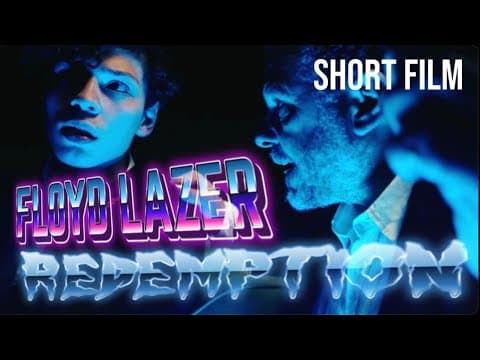 Floyd Lazer: Redemption - Sci Fi drama comedy short film!