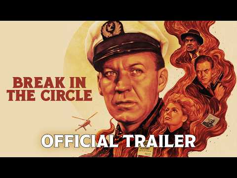 Break in the Circle | 4K Restoration | Official Trailer