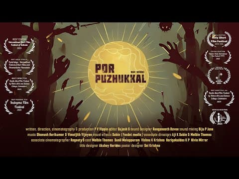 Por Puzhukkal - War Worms | പോർ പുഴുക്കൾ | Short Film Official Film Festival Trailer