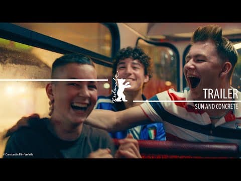 "Sun and Concrete" (Sonne und Beton) | Trailer | Berlinale 2023
