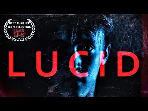 LUCID - A Short Thriller
