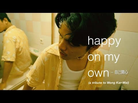 my dance tribute to Wong Kar-Wai's Happy Together