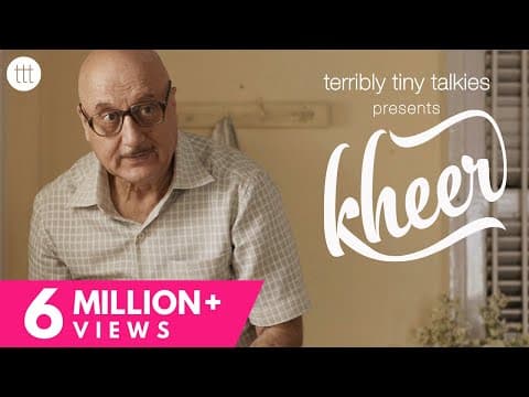 KHEER | Anupam Kher | Nominated for Jio Filmfare Awards 2018 | TTT