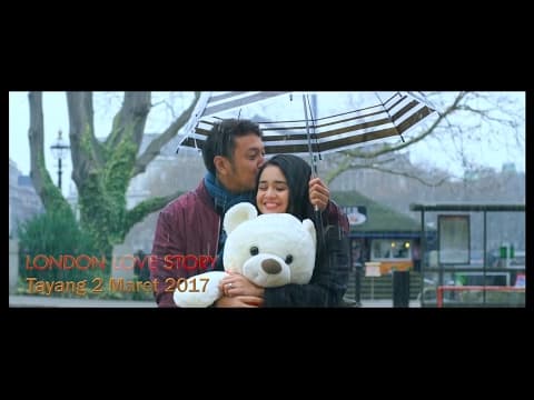 LONDON LOVE STORY 2 Official Trailer (2017) - Dimas Anggara, Michelle Ziudith, Rizky Nazar