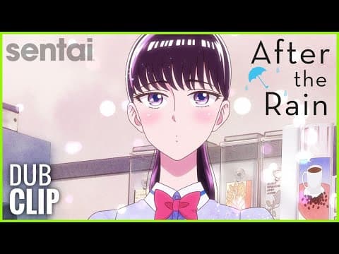 After the Rain Official Dub Clip