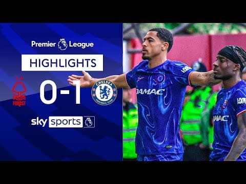 Nottingham Forest 0-1 Chelsea - Premier League