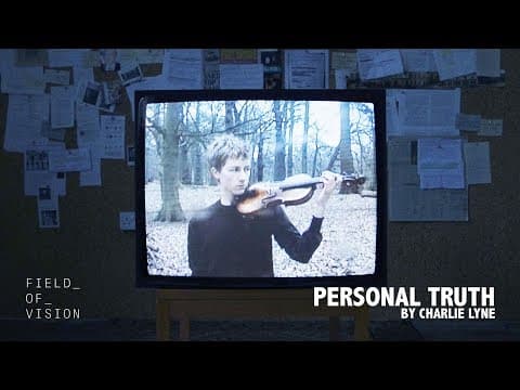 Field of Vision - Personal Truth