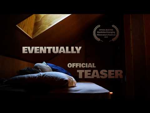 Eventually | Official Teaser