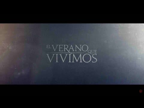 El Verano Que Vivimos [Official Music Video]