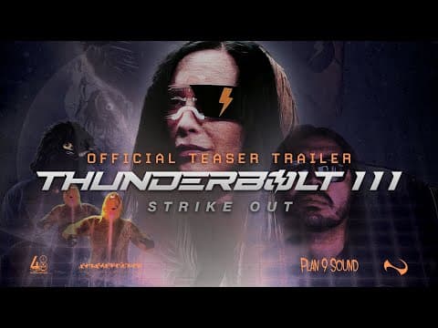 Thunderbolt III: Strike Out - Teaser