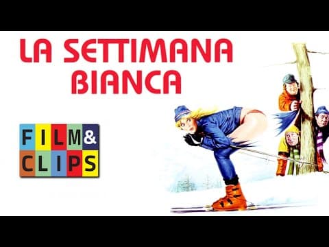 La Settimana Bianca - Commedia anni '80 - Film Completo by Film&Clips