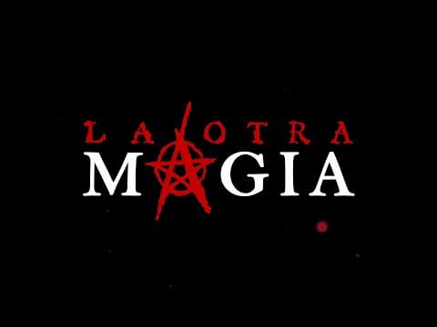 The Other Magick (Argentina, 100 min - 2018) ENGLISH SUBTITLES