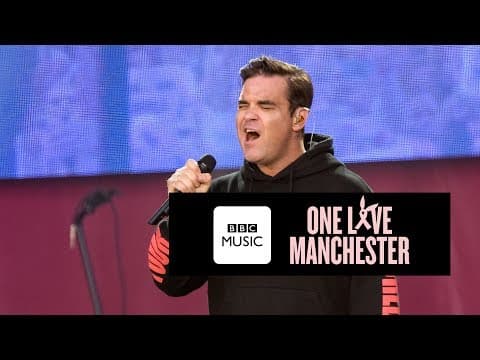 Robbie Williams - Angels (One Love Manchester)