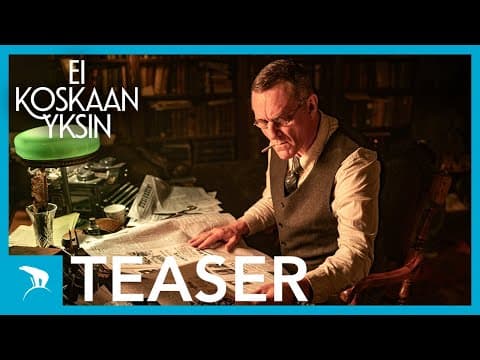 Klaus Härön elokuva EI KOSKAAN YKSIN tulossa elokuvateattereihin 2024 (teaser)