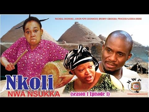 Nkoli Nwa Nsukka Season 1 Latest Nigerian Nollywood Igbo movie