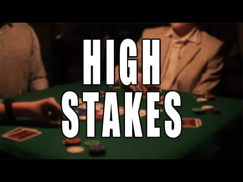 High Stakes - A Gambling Short Film