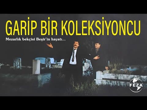 GARİP BİR KOLEKSİYONCU | HD Restorasyonlu Sinema Filmi