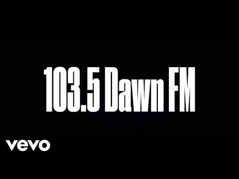 The Weeknd - Amazon Music Presents: 103.5 DAWN FM