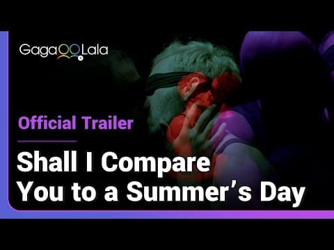 Shall I Compare You to a Summer's Day? | Official Trailer | A poetic take on polyamory/primal desire