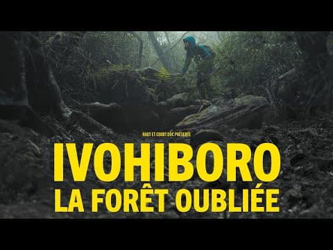 Ivohiboro, la forêt oubliée - bande annonce