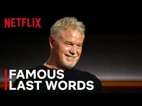 Eric Dane - Famous Last Words