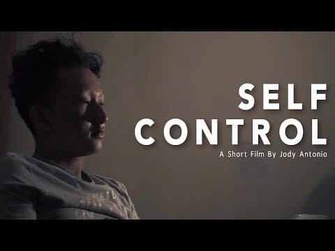 Self Control - Short Film (Sony A6000)