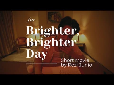 Brighter, Brighter Day - Short Movie by Rezy Junio.