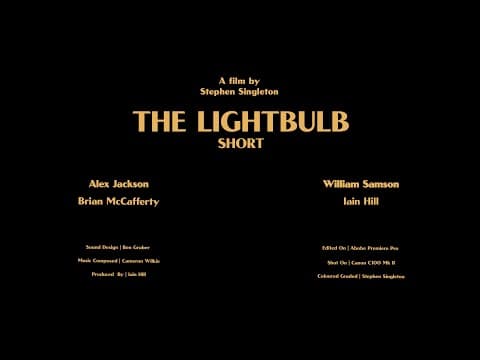 The Lightbulb | Short Film