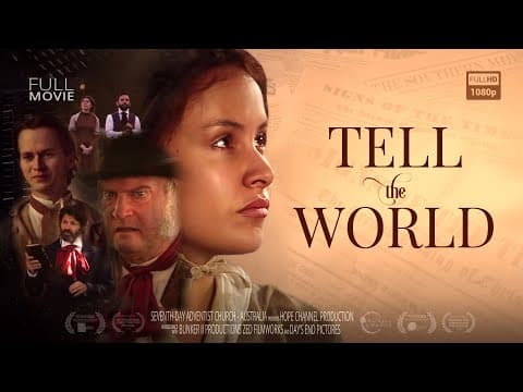 👉TELL THE WORLD - History of The Seventh-day Adventist Church 🙏