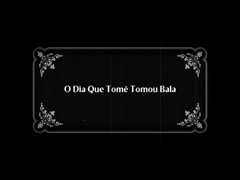 O Dia que Tomé tomou Bala