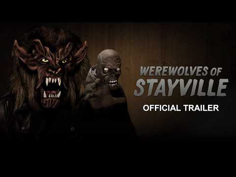 Werewolves of Stayville - Official Trailer