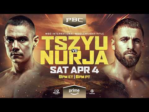 Tszyu vs Nurja FIGHT PREVIEW: April 4, 2026 on Prime Video