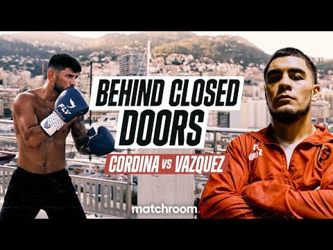Behind Closed Doors: Joe Cordina vs Edward Vazquez (Pre Fight Feature)