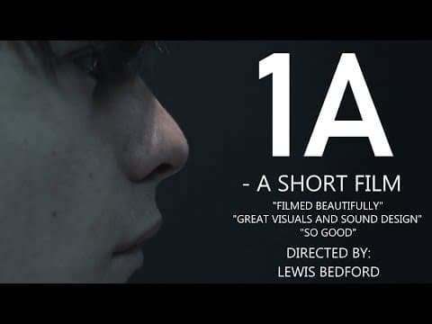 "1A" - A Short Film