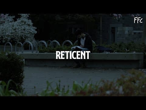Reticent | Short Film