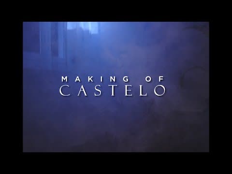 MAKING OF CASTELO (Partes 1 e 2)