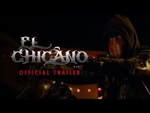 El Chicano :: OFFICIAL TRAILER | In Theaters May 3rd