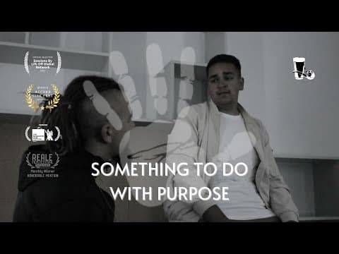 [Teaser] Something To Do With Purpose - Trailer (2021)
