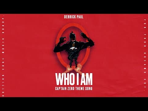 Who I Am | Zero II Infinity | #CaptainZero