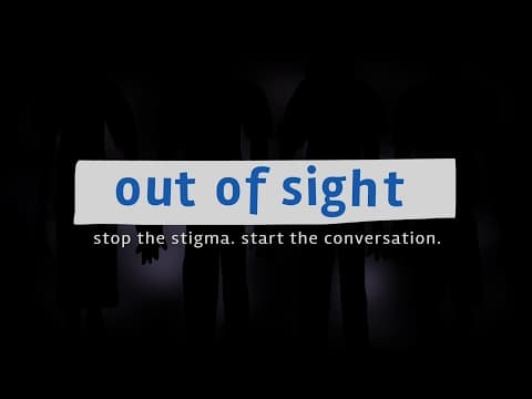 Out of Sight: Stop the Stigma, Start a Conversation (2016) - Theatrical Trailer