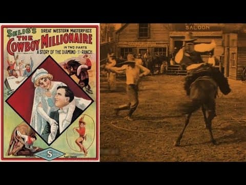 The Cowboy Millionaire (F. Boggs, O. Turner, 1909) New soundtrack & English intertitles