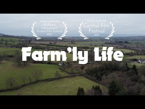 Farm'ly Life | Short Film | Documentary/Mockumentary