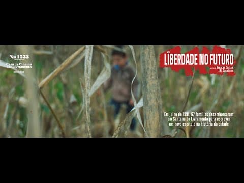 Liberdade no Futuro (The Struggle for our Land) - documentário/documentary