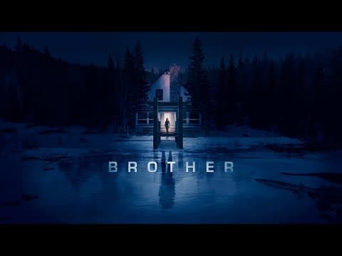BROTHER Feature Film - OFFICIAL TRAILER