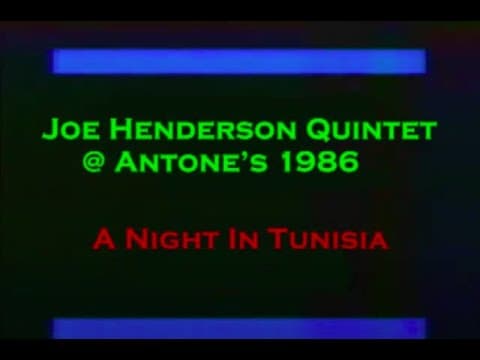 A Night inTunisia Joe Henderson 1986