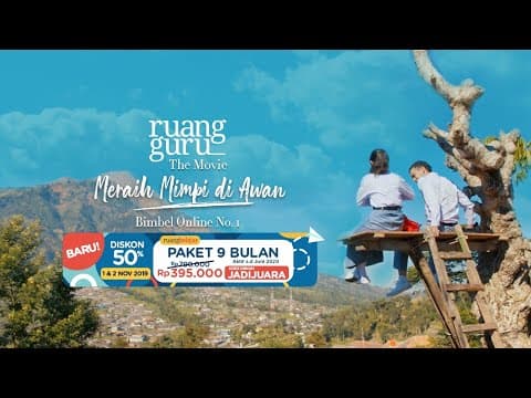 Ruangguru The Movie - ACHIEVING DREAMS IN THE CLOUDS